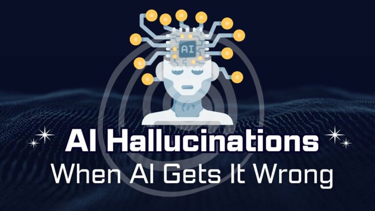 AI Hallucinations: When Machines Get It Wrong & How to Stay Alert