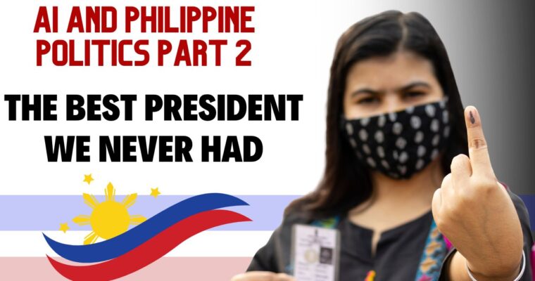 I Asked AI to Find the One That Got Away: Who Could Have Been the Best Philippine President We Never Had