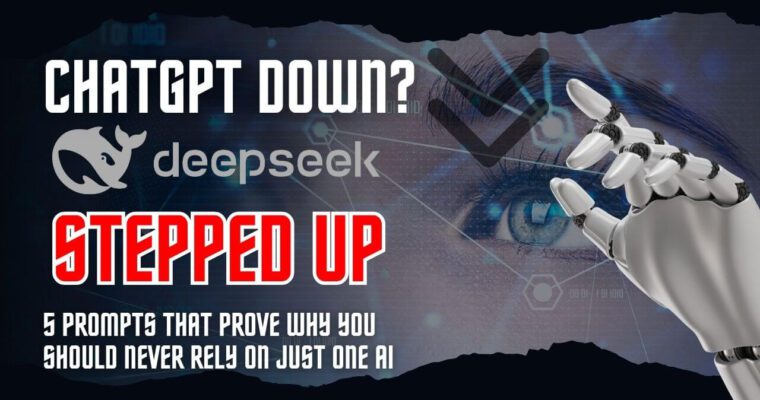 Millions Turned to DeepSeek When ChatGPT Crashed — Here Are 5 Prompts to Try