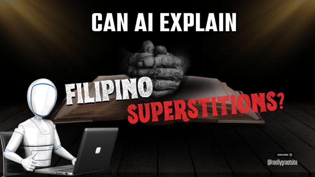 Can AI Explain Filipino Superstitions?