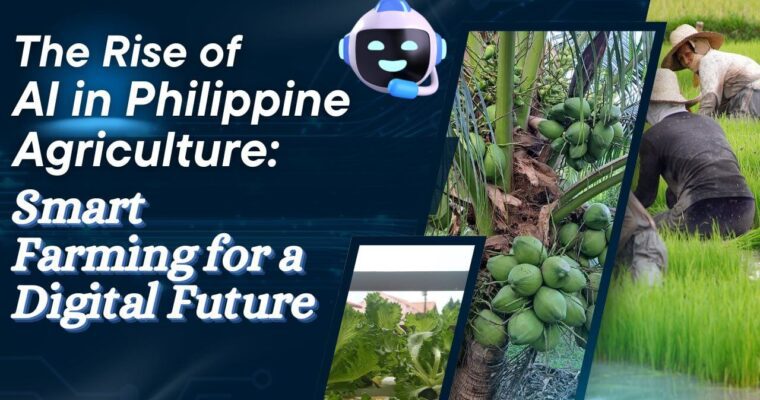 The Rise of AI in Philippine Agriculture: Smart Farming for a Digital Future