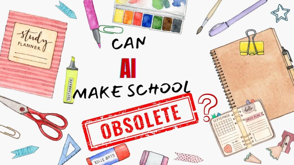 Can AI Make School Obsolete (And Why That’s Good)