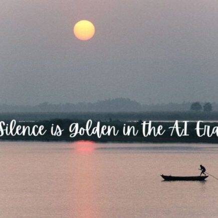 Learning to Shut Up in the Age of AI