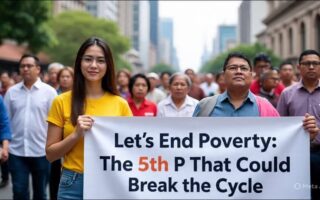 🔥 Let’s End Poverty: The 5th P That Could Break the Cycle in the Philippines