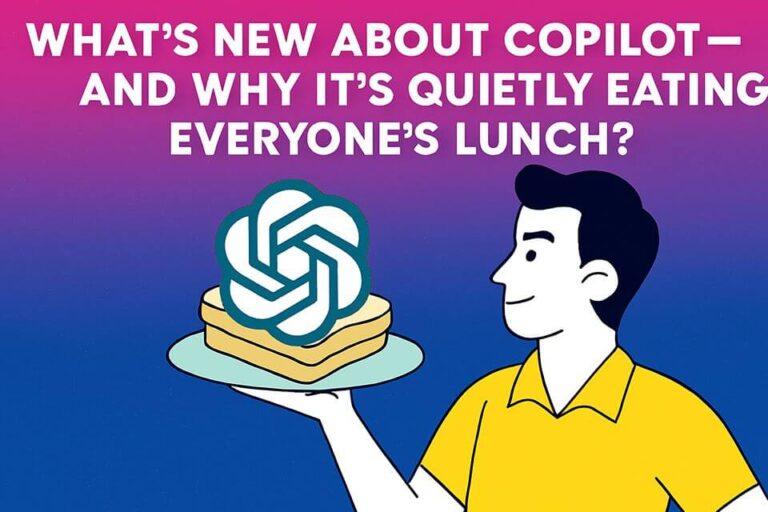 🚀 What’s New About Copilot—and Why It’s Quietly Eating Everyone’s Lunch