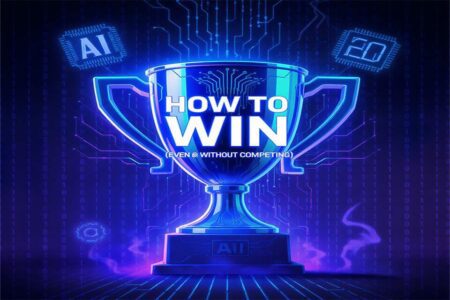 🏆 How To Win (Even Without Competing) in the Age of AI