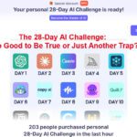 🎯 The 28-Day AI Challenge: Too Good to Be True, or Just Another Trap?