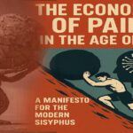 📉 The Economy of Pain in the Age of AI: A Manifesto for the Modern Sisyphus