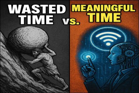 ⏳ Wasted Time vs. Meaningful Time in the Age of AI: The Modern Sisyphus and the Path to Real Assets