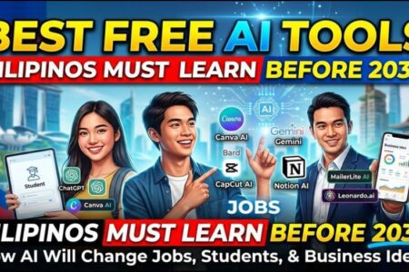 Best Free AI Tools Filipinos Must Learn Before 2030: How AI Will Change Jobs, Students, and Business Ideas