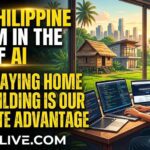 The Philippine Dream in the Age of AI: Why Staying Home and Building Is Our Ultimate Advantage