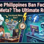 Will the Philippines Ban Meta? The Ultimate Reality Check
